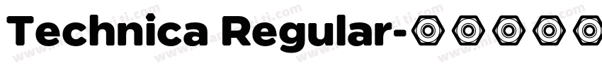 Technica Regular字体转换